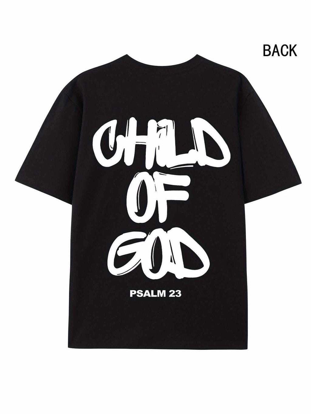 Black Child Of God T-Shirt with white bold printed text and Psalm 23 on back, short sleeve retro style