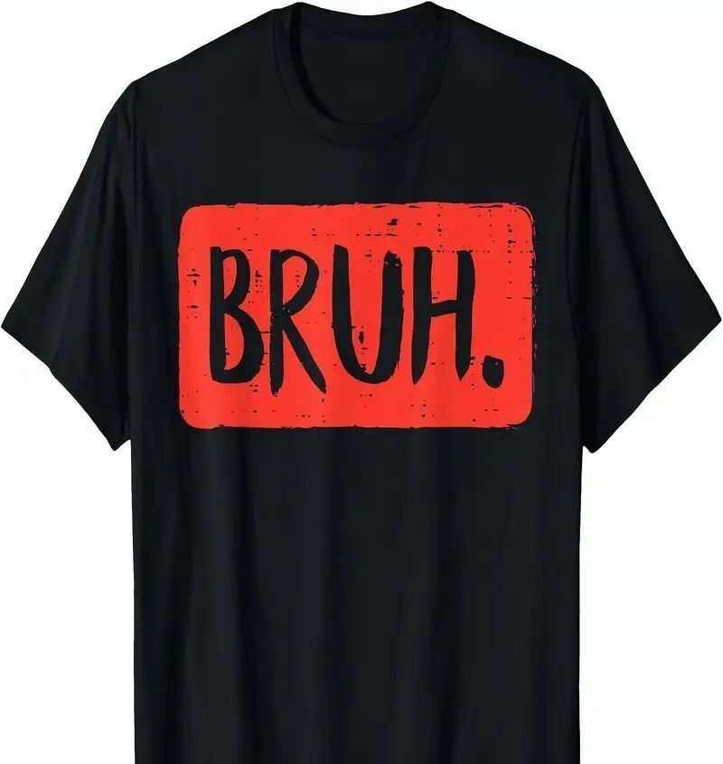 Bruhhh T-shirtMENS FASHIONSROBS FASHIONSWEAR 114'SROBS FASHIONSWEAR 114’SBruhhh T-shirt