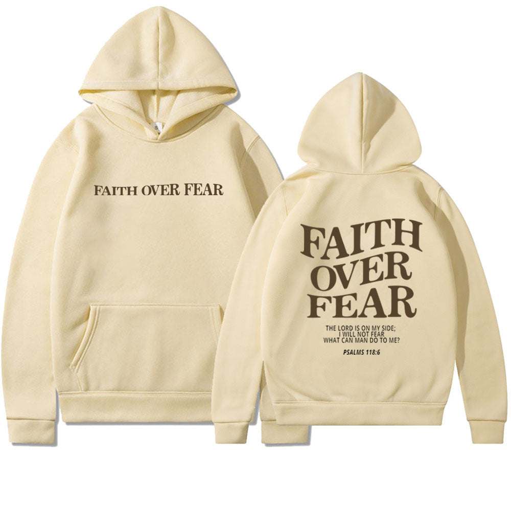 Cream-colored Faith Over Fear Christian hoodie with front and large back text, featuring Psalms 118:6 quote