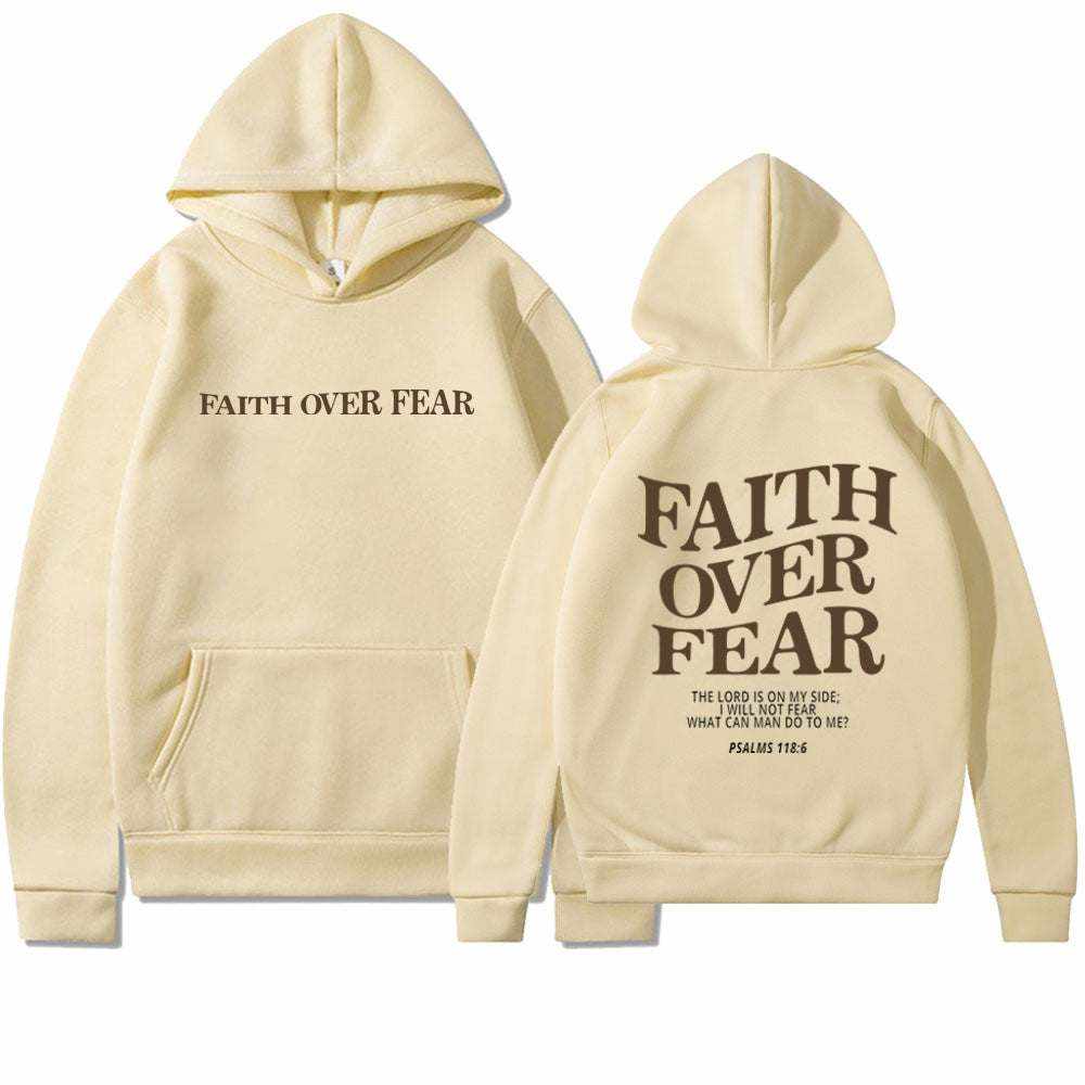 Cream-colored Faith Over Fear Christian hoodie with front and large back text, featuring Psalms 118:6 quote